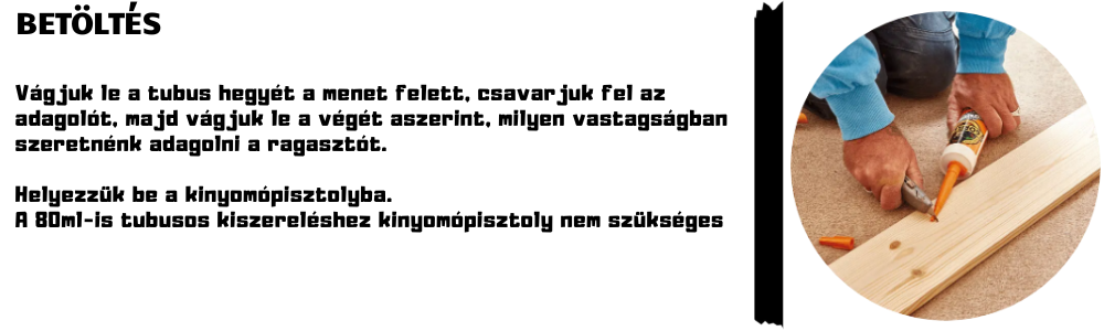 Gorilla Grab Clear építési ragasztó betöltése fára kinyomópisztoly segítségével